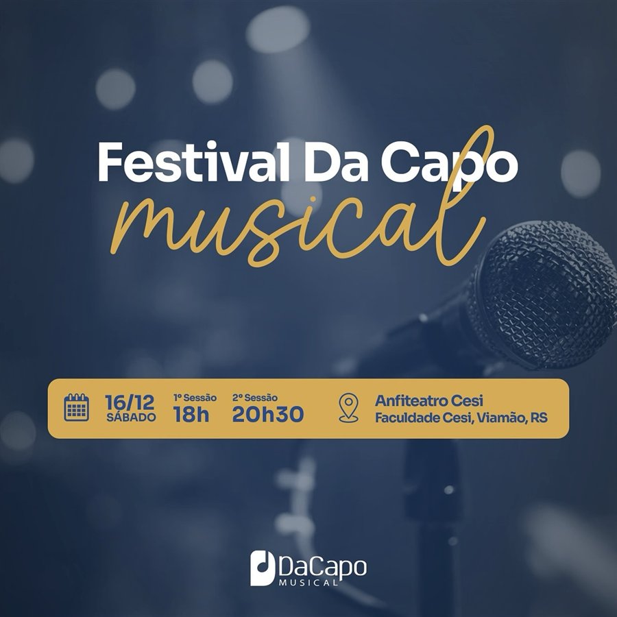 Cartaz do Festival Da Capo Musical, no Anfiteatro da Faculdade Cesi, em Viamão